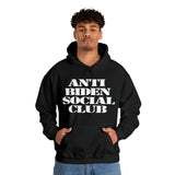 Ant-Biden Social Club Hoodie - JoeBeGone