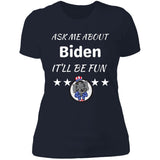 Ask Me About Biden Ladies' T-Shirt - JoeBeGone