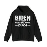 Biden For Nursing Home Hoodie - JoeBeGone