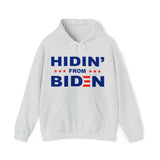 Hidin' From Biden Hooded Sweatshirt - JoeBeGone