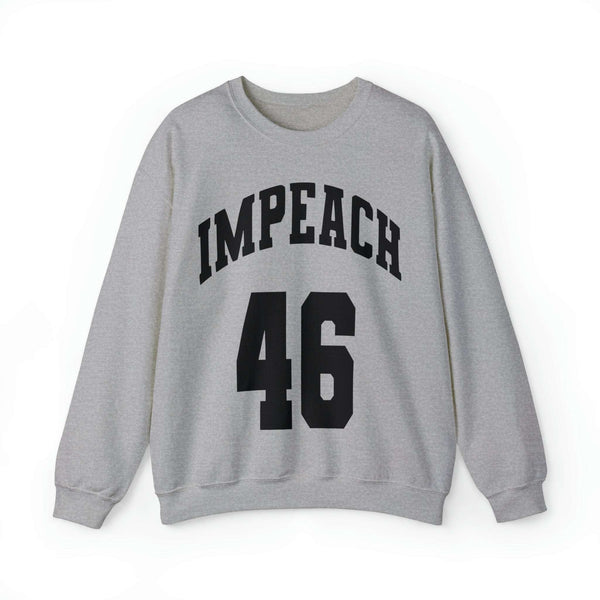Impeach 46 Crewneck Sweatshirt - JoeBeGone