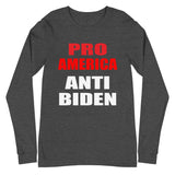 Pro America Anti Biden Unisex Long Sleeve Tee - JoeBeGone