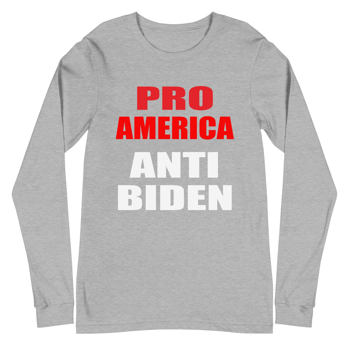 Pro America Anti Biden Unisex Long Sleeve Tee - JoeBeGone